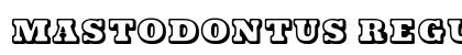 Mastodontus Regular Font Preview