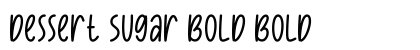 Dessert Sugar Bold Bold Font Preview