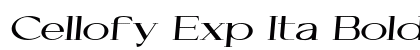 Cellofy Exp Ita Bold Italic preview Cellofy Exp Ita Bold Italic preview