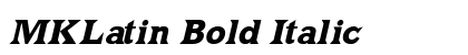 MKLatin Bold Italic preview