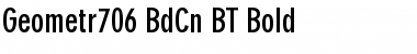 Geometr706 BdCn BT Bold Font