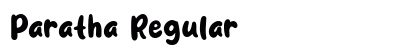 Paratha Regular (OpenType) Font Preview Paratha Regular (OpenType) Font Preview