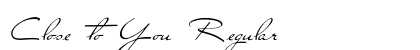 Close to You Regular Font Preview