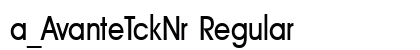 a_AvanteTckNr Regular Font Preview