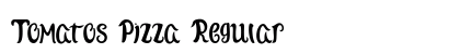 Tomatos Pizza Regular Font Preview
