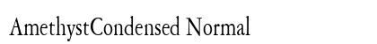 AmethystCondensed Normal Font Preview