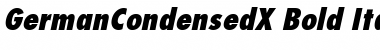 GermanCondensedX Bold Italic