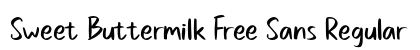 Sweet Buttermilk Free Sans Regular Font Preview