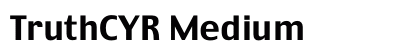 TruthCYR Medium preview