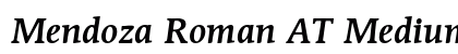 Mendoza Roman AT Medium Italic preview Mendoza Roman AT Medium Italic preview