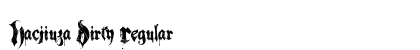 Hacjiuza Dirty Regular Font Preview