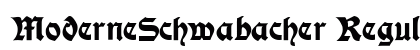 ModerneSchwabacher Regular Font Preview