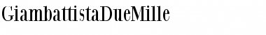 GiambattistaDueMille Regular Font