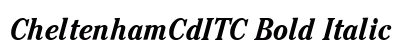 CheltenhamCdITC Bold Italic preview CheltenhamCdITC Bold Italic preview