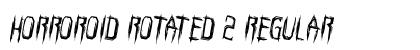 Horroroid Rotated 2 Regular Font Preview