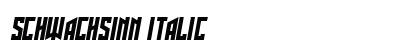 Schwachsinn Italic Font Preview