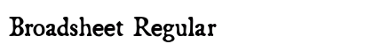 Broadsheet Regular font free download