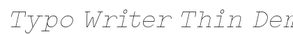 Typo Writer Thin Demo Italic preview