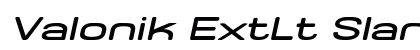 Valonik ExtLt Slant Regular preview