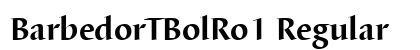 BarbedorTBolRo1 Regular font free download