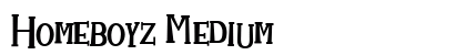 Homeboyz Medium Font Preview