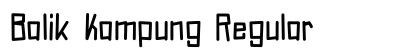 Balik Kampung Regular Font Preview