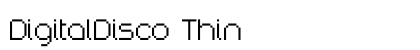 DigitalDisco Thin font free download