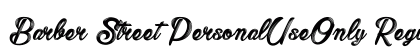 Barber Street_PersonalUseOnly Regular Font Barber Street_PersonalUseOnly Regular Font Preview