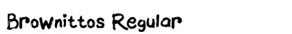 Brownittos Regular Font Preview