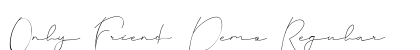 Only Friend Demo Regular preview Only Friend Demo Regular preview