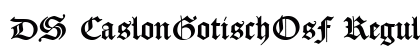 DS CaslonGotischOsF Regular preview