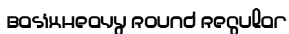BasixHeavy Round Regular Font Preview