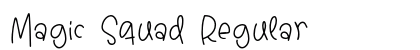 Magic Squad Regular (OpenType) Font Preview