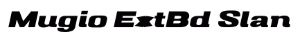 Mugio ExtBd Slant Regular preview