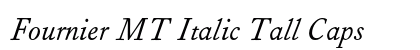 Fournier MT Italic Tall Caps preview