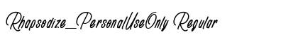 Rhapsodize_PersonalUseOnly Regular