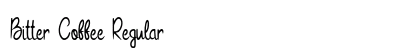 Bitter Coffee Regular Font Preview