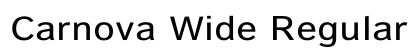 Carnova Wide Regular font free download