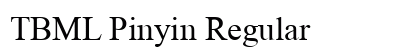 TBML Pinyin Regular