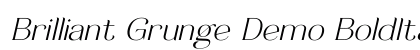 Brilliant Grunge Demo BoldItalic preview