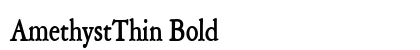 AmethystThin Bold Font Preview