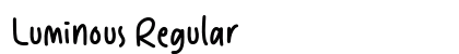 Luminous Regular preview Luminous Regular preview
