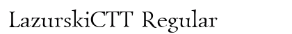 LazurskiCTT Regular Font Preview
