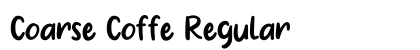 Coarse Coffe Regular preview