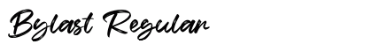 Bylast Regular Font Preview Bylast Regular Font Preview