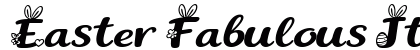 Easter Fabulous Italic Demo Italic Font Preview Easter Fabulous Italic Demo Italic Font Preview