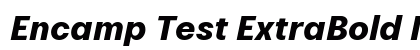 Encamp Test ExtraBold Italic preview