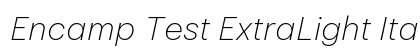 Encamp Test ExtraLight Italic preview