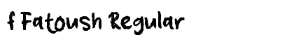 f Fatoush Regular Font Preview