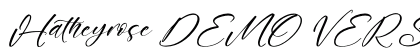 Hatheyrose DEMO VERSION Italic preview Hatheyrose DEMO VERSION Italic preview